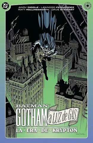 BATMAN GOTHAM LUZ DE GAS: LA ERA DE KRYPTON