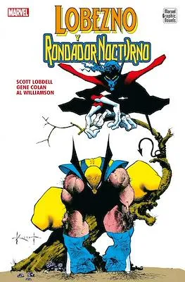 LOBEZNO Y RONDADOR NOCTURNO -NOVELAS GRAFICAS MARVEL-