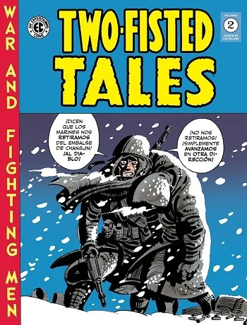 THE EC ARCHIVES: TWO-FISTED TALES 02