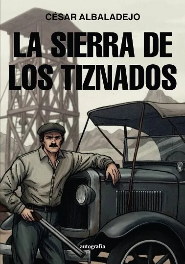 LA SIERRA DE LOS TIZNADOS