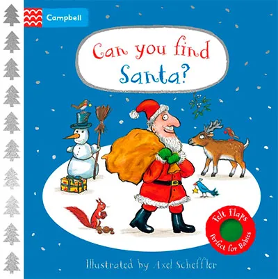 CAN YOU FIND SANTA? A FELT FLAPS BOOK