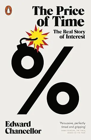 THE PRICE OF TIME.THE REAL STORY OF INTEREST
