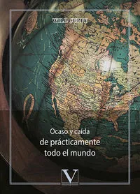 OCASO Y CAIDA DE PRÁCTICAMENTE TODO EL MUNDO