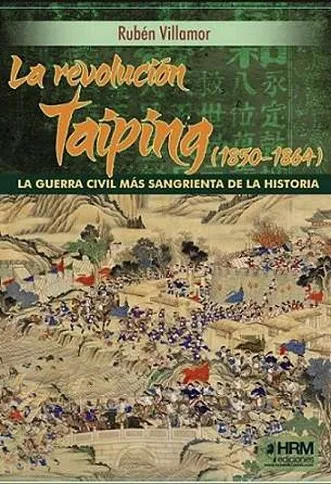LA REVOLUCIÓN TAIPING 1850-1864