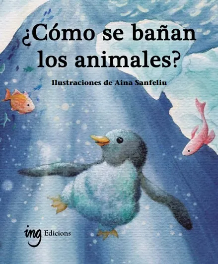 ¿CÓMO SE BAÑAN LOS ANIMALES?