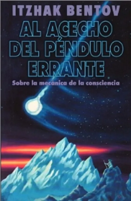 AL ACECHO DEL PENDULO ERRANTE