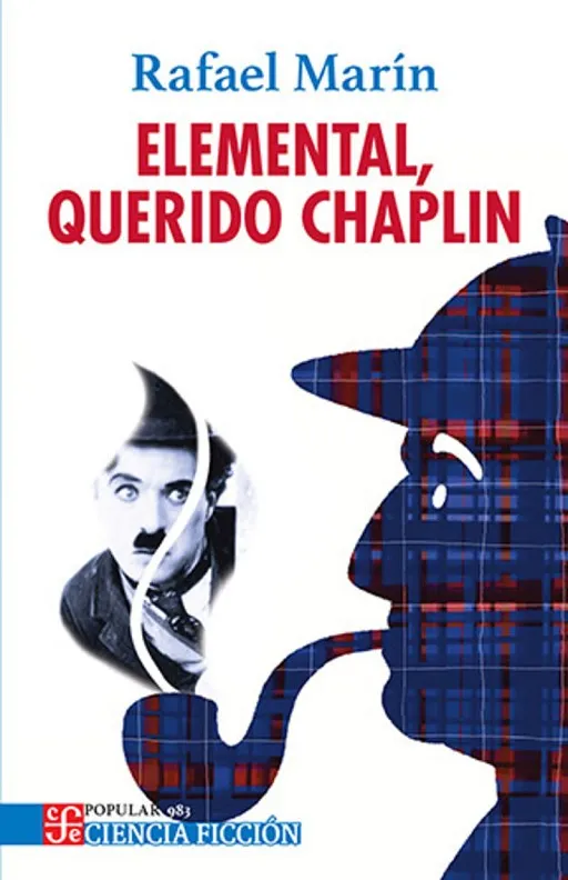 ELEMENTAL, QUERIDO CHAPLIN