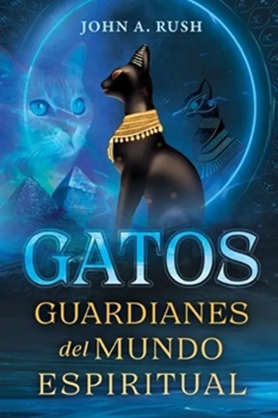 GATOS GUARDIANES DEL MUNDO ESPIRITUAL