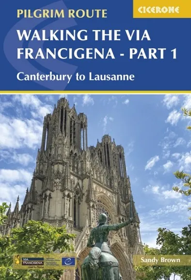 WALKING THE VIA FRANCIGENA PILGRIM ROUTE - PART 1