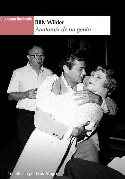 BILLY WILDER: ANATOMÍA DE UN GENIO