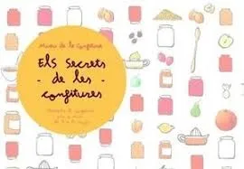 ELS SECRETS DE LES CONFITURES/LOS SECRETOS DE LAS CONFITURAS (AMB ESPIRAL)