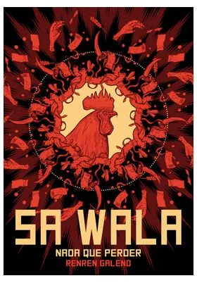 SA WALA: NADA QUE PERDER