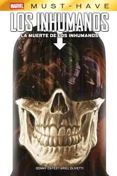 MUERTE DE LOS INHUMANOS, LA -MARVEL MUST HAVE-