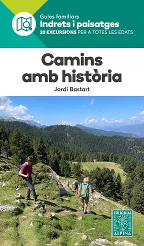 CAMINS AMB HISTÒRIA