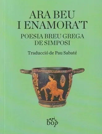 ARA BEU I ENAMORA'T