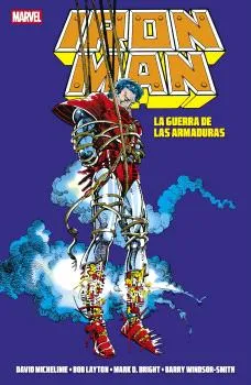 IRON MAN: LA GUERRA DE LAS ARMADURAS -MARVEL ESSENTIALS-