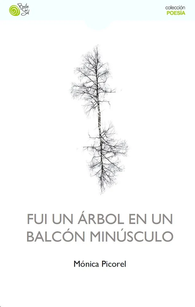 FUI UN ARBOL CON UN BALCON MINUSCULO