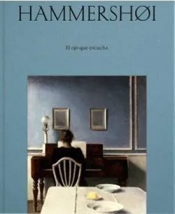 HAMMERSHOI.EL OJO QUE ESCUCHA