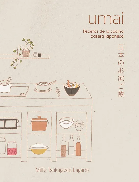 UMAI. RECETAS DE LA COCINA CASERA JAPONESA