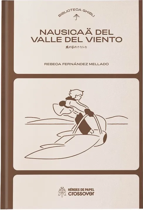 BIBLIOTECA GHIBLI: NAUSICAA EN EL VALLE DEL VIENTO