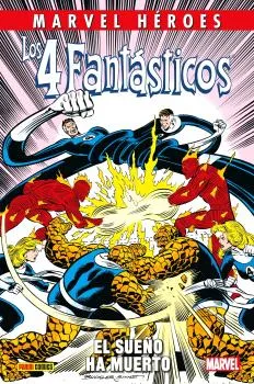 MARVEL HEROES VOL 132: LOS 4 FANTASTICOS EL SUEÑO HA MUERTO