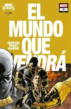 MARVEL KNIGHTS: EL MUNDO QUE VENDRA 03