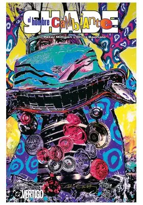 SHADE: THE CHANGING MAN DE PETER MILLGAN Y CHRIS BACHALO 02
