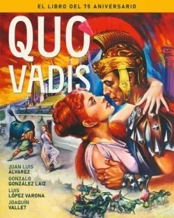 QUO VADIS.LIBRO DEL 75 ANIVERSARIO