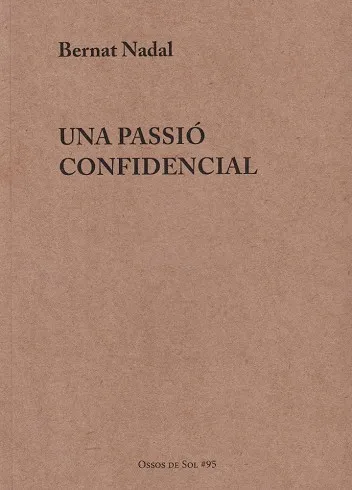 UNA PASSIÓ CONFIDENCIAL