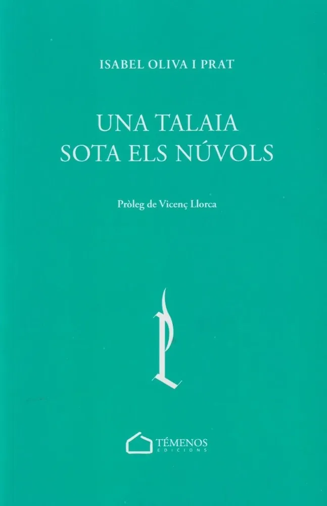 UNA TALAIA SOTA ELS NÚVOLS