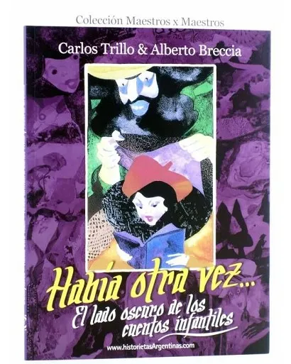HABIA OTRA VEZ: EL LADO OSCURO DE LOS CUENTOS INFA