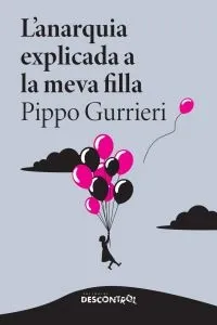 L'ANARQUIA EXPLICADA A LA MEVA FILLA