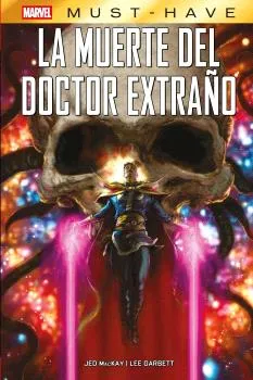 LA MUERTE DEL DOCTOR EXTRAÑO -MARVEL MUST HAVE-