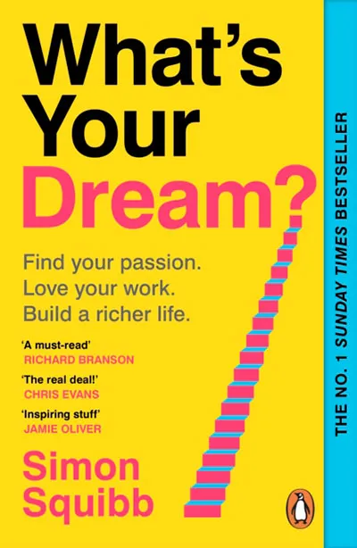 WHAT'S YOUR DREAM?