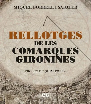 RELLOTGES DE LES COMARQUES GIRONINES