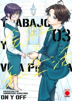 TRABAJO Y VIDA PRIVADA - ON Y OFF - 03