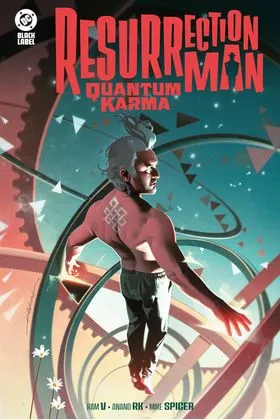 RESURRECTION MAN: QUANTUM KARMA -DC BLACK LABEL-