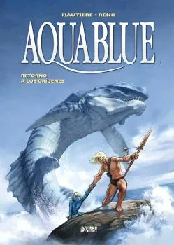 AQUABLUE 04: RETORNO A LOS ORIGENES