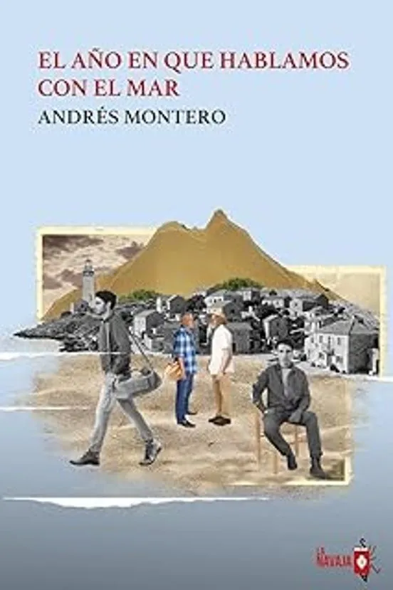 EL AÑO EN QUE HABLAMOS CON EL MAR