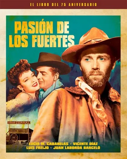 PASIÓN DE LOS FUERTES(EL LIBRO DEL 75 ANIVERSARIO)