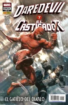 DAREDEVIL Y EL CASTIGADOR: EL GATILLO DEL DIABLO