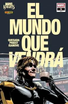 MARVEL KNIGHTS: EL MUNDO QUE VENDRA 05
