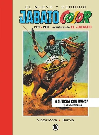 JABATO 1959-1960: ¡LA LUCHA CON NUMA!