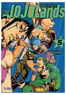 JOJO'S BIZARRE ADVENTURE PARTE 09: THE JOJOLANDS 05