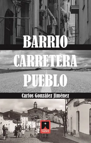 BARRIO.CARRETERA.PUEBLO