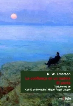 LA CONFIANÇA EN UN MATEIX, EL POETA