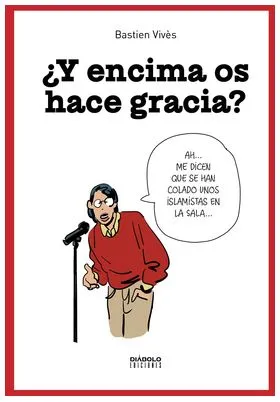 ¿Y ENCIMA OS HACE GRACIA?