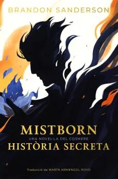 MISTBORN.HISTÒRIA SECRETA
