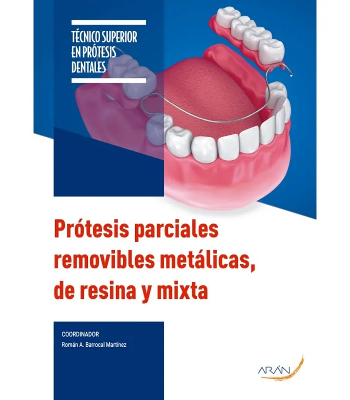 PRÓTESIS PARCIALES Y REMOVIBLES METÁLICAS, DE RESINA Y MIXTA(2ª EDICIÓN 2026)