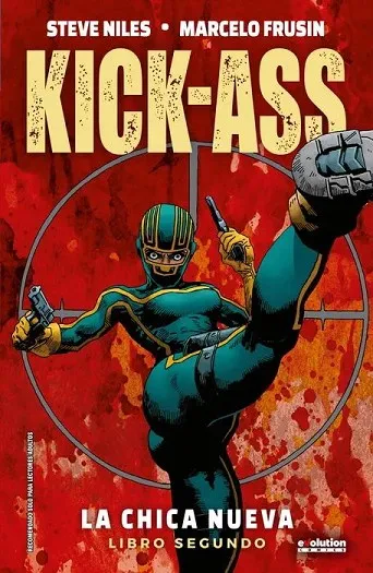 KICK ASS 02: LA CHICA NUEVA